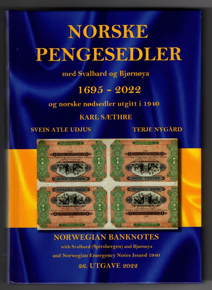 med Svalbard og Bjørnøya og Norske nødsedler utgitt i 1940.