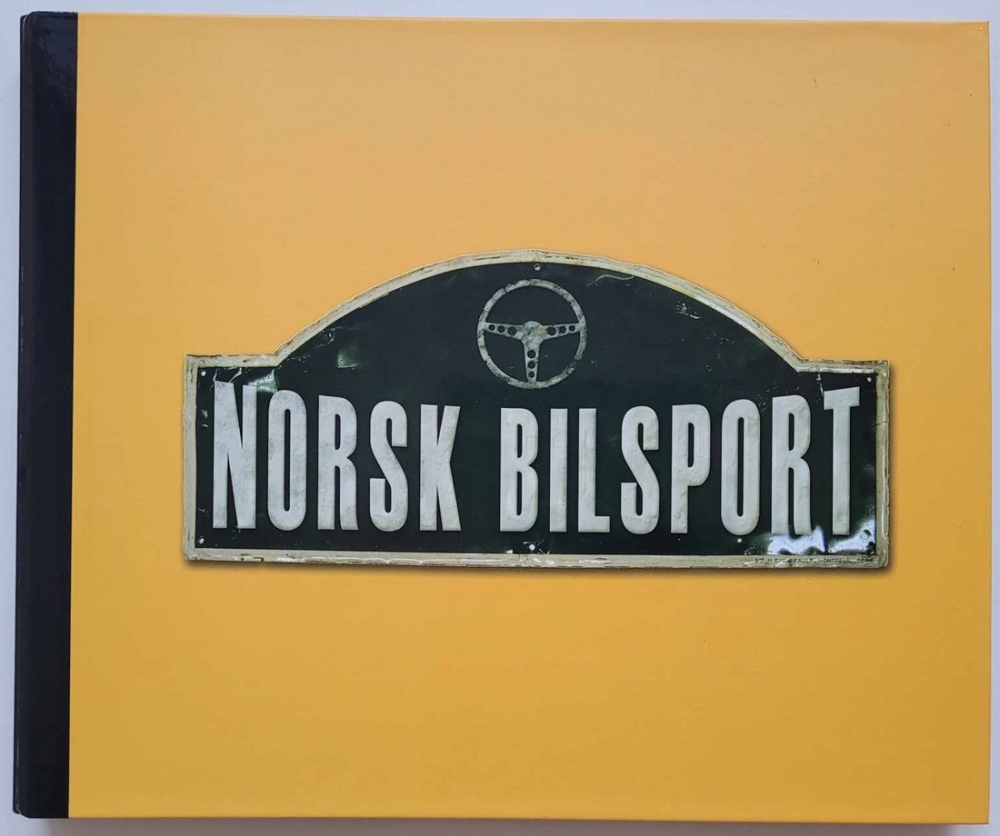 Et innblikk i Norsk Bilsports historie. Frimerker, maxikort og FDC'S